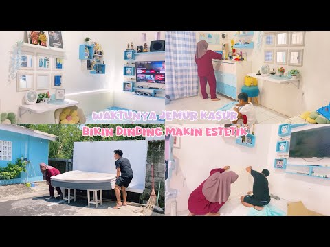 KEGIATANKU HARI INI JEMUR KASUR, BEBERES & BIKIN TEMBOK JADI ESTETIK