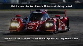 Mazda  At The 2014 Tudor United Sportscar Chdanionship At Long Beach