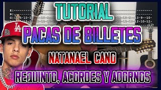 Pacas De Billetes - Natanael Cano - REQUINTO, ACORDES Y ADORNOS - TUTORIAL - CON TABS