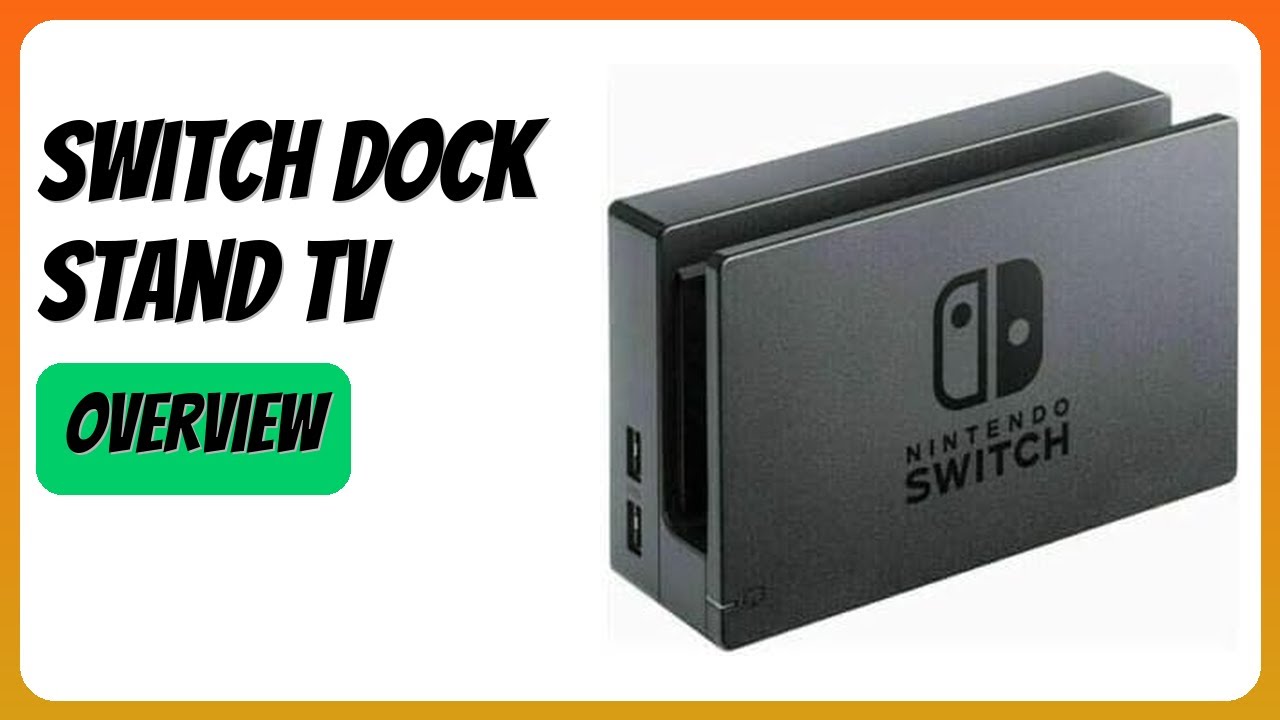 REVIEW (2025): Switch Dock Stand TV. Features.