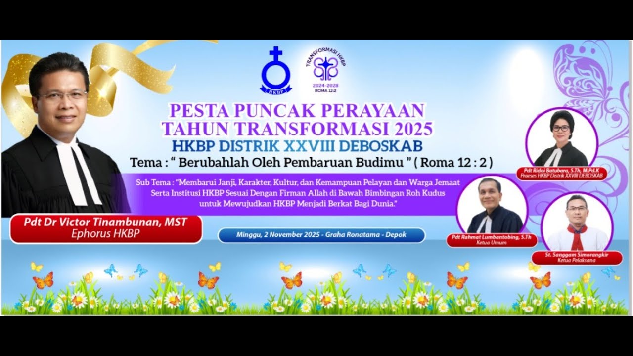 PESTA PUNCAK PERAYAAN TAHUN TRANSFORMASI 2025 HKBP DISTRIK XXVIII DEBOSKAАВ - 2 NOVEMBER 2025