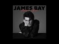 James Bay Fade Out HQ Audio mp3