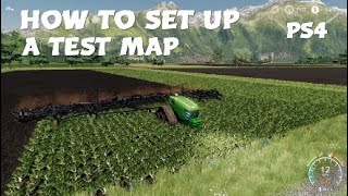 HOW TO SET UP A TEST MAP - Farming Simulator 19 - PS4