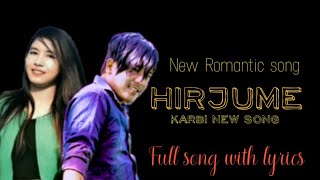 HIRJUME KARBI SONG (Lyrics) ||NITU TIMUNGPI & TRINIELD RONGPHAR