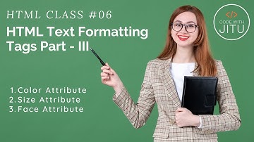 HTML Text Formatting Font Tag Tutorial in Hindi - Part III
