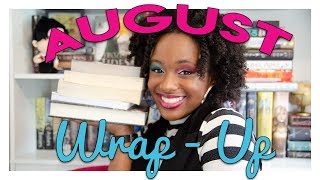 August Wrap Up | Stay Beneath Me