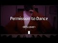 BTS(방탄소년단) 『Permission to Dance』(cover by KAZUKI UJIIE)