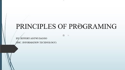 #01 INTRODUCTION TO PRINCIPLES OF PROGRAMMING