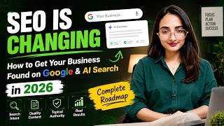 SEO Is Changing in 2026 – How to Get Found on Google & AI Search (Full Strategy)