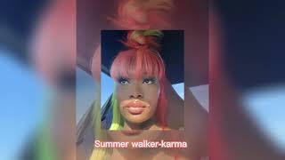Summer walker-karma(sped up)