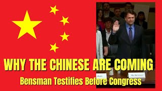 Bensman Testifies Before Congress: Chinese Nationals Pouring Over Border