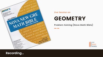 GRE Quant School- Geometry Problem Solving (Nova Math Bible)