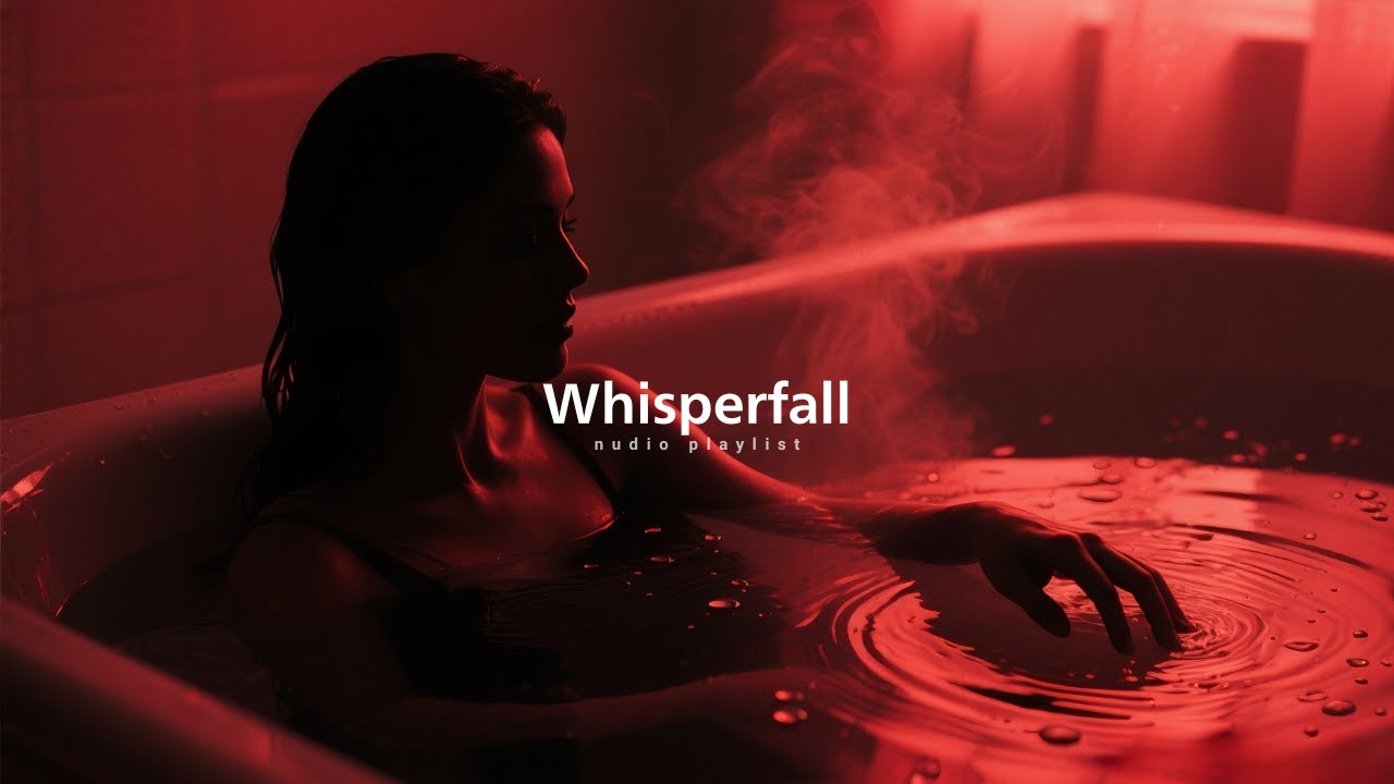 Whisperfall :RnB/Soul Chill Mix 🔥 Best R&B Bedroom Playlist