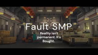 FaultSMP Trailer