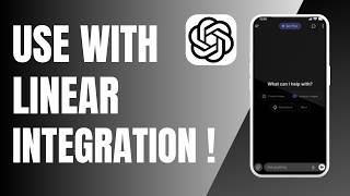 How to Use ChatGPT with Linear Integration !