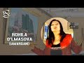 Rohila O'lmasova - Samarqand | Рохила Улмасова - Самарканд