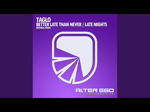 Tonton Better Late Than Never (Radio Edit) di YouTube
