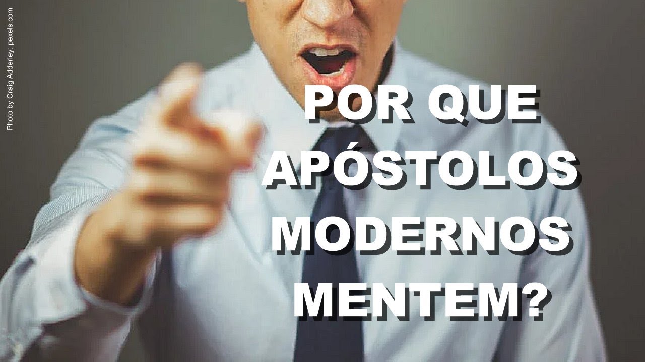 2401 Por que apóstolos modernos mentem? - YouTube