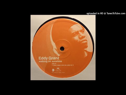 Eddy Grant ‎| Walking On Sunshine (Joey Negro Club Mix Edit)