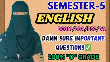 ENGLISH 5th SEMESTER | IMPORTANT QUESTIONS | PAKKA "O" GRADE | DEGREE SEM-5 ENGLISH BCOM/BBA/BSC/BA