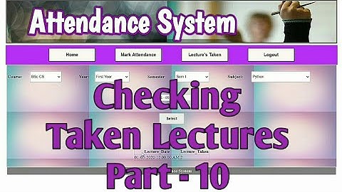 Part 10. Teacher Panel (Checking Taken Lectures) Part - III