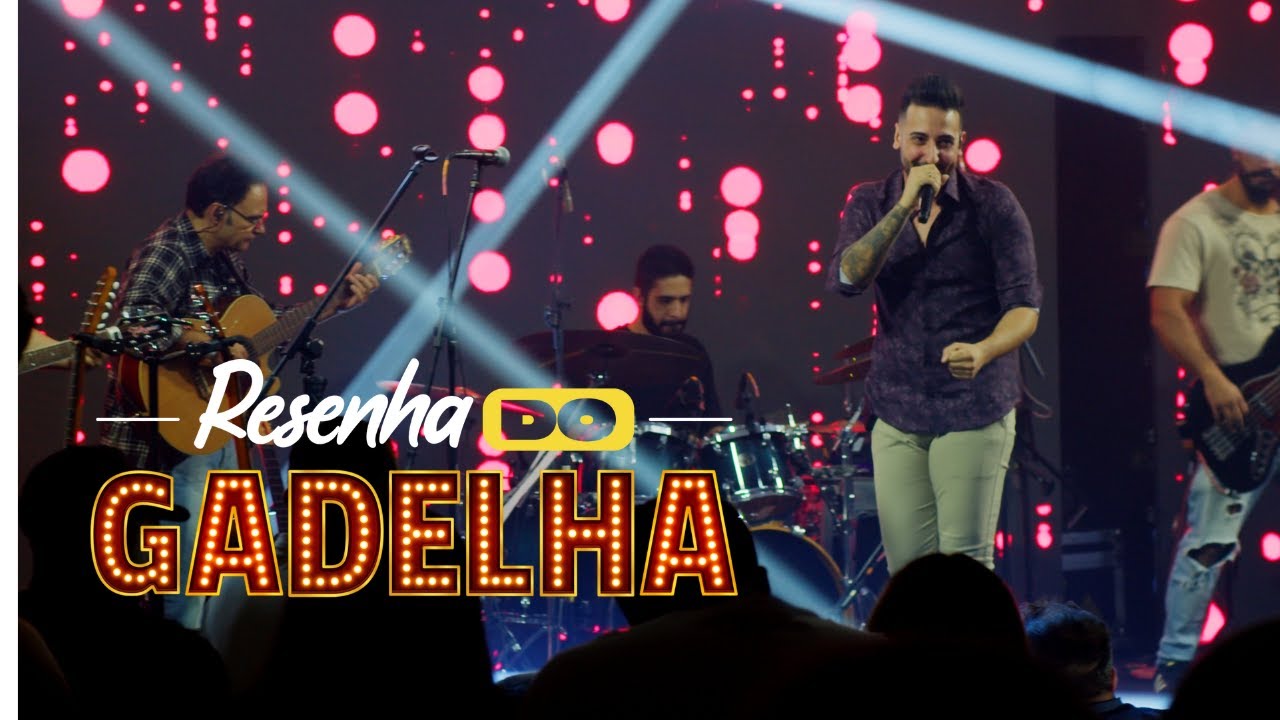 Resenha do Gadelha - Deixaria Tudo / Inevitável / A Dor Desse Amor / Preciso Ser Amado