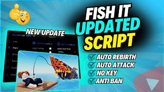 🐟 NEW Fish It Script l Keyless🎣 | Auto Fishing, Instant Catch, Auto Event & Ghostfinn Quest 2025 screenshot 3