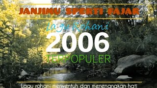 ⭐ JanjiMu Sperti Fajar [ lirik ]| Tembang 2006 terpopuler - sangat adem dan menenangkan!!