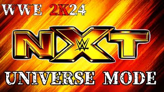 WWE 2K24 -  NXT 3.0 Universe Mode Ep #10