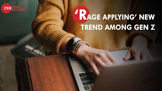 What is ‘Rage Applying’ The new workplace trend after 'Quiet Quitting' among employees