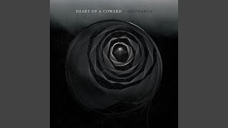 Video thumbnail of "Heart Of A Coward - Monstro"