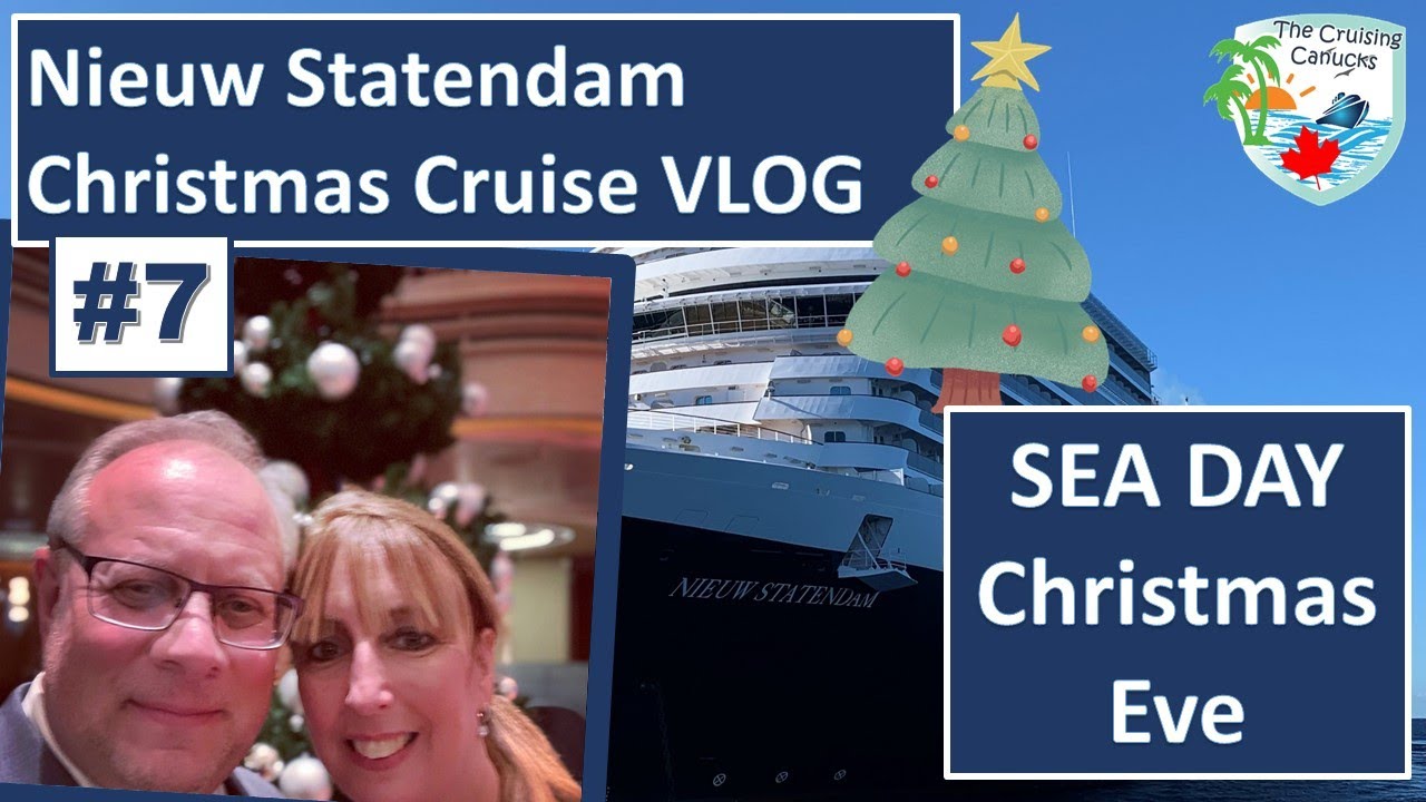 Nieuw Statendam Christmas Cruise #7 - COVID test for back-to-back, SEA DAY,  & Gala Night