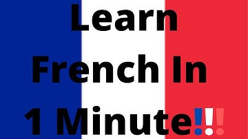 Learn French In 1 Minute!! | Learn French Quickly