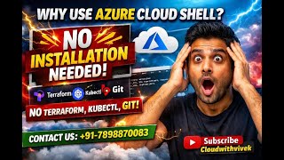 Why we use Azure Cloud Shell || No Need to Install terraform,git,kubectl in Azure Cloud Shell