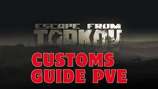 ALL PMC PVE SPAWN LOCATIONS ON CUSTOMS - Escape from Tarkov 2025