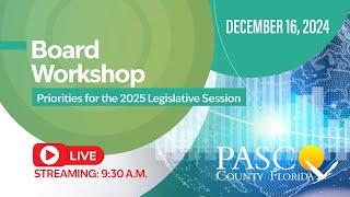 12.16.24 Pasco Board of County Commissioners Workshop