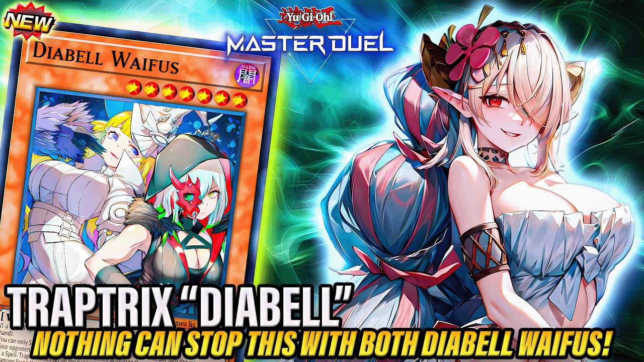 💚TRAPTRIX "DIABELL" DECK PROFILE - DOUBLE WAIFU POWER! [YU-GI-OH! MASTER DUEL]