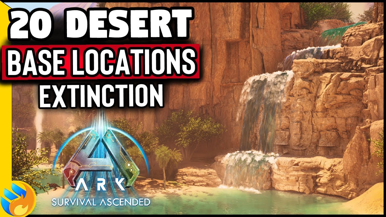 TOP 20 BEST Desert Extinction Base Locations In Ark Survival Ascended | Desert Dome