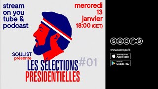 Les sélections présidentielles #01 by Soulist