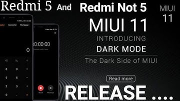 MIUI 11 for the Redmi 5 and Redmi Note 5 now receiving start.