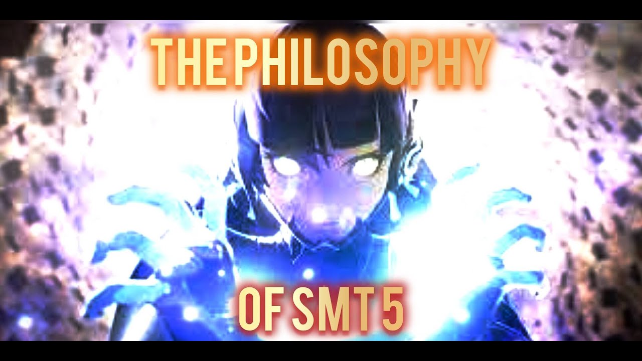 The Philosophy Of Shin Megami Tensei V