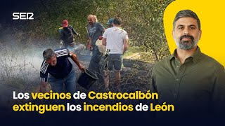Los VECINOS de CASTROCALBÓN (LEÓN) luchan contra los INCENDIOS