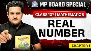 Complete Real Numbers in One Shot || Class 10 Maths Chapter 1 || MP Board 2027 English Medium