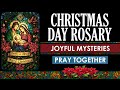 December 25 Joyful Mysteries Rosary | Christmas Day Holy Rosary | Virtual Rosary Catholic Prayer