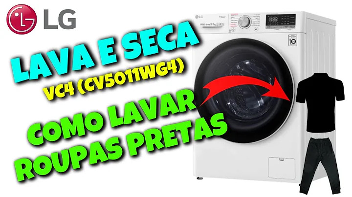 Como Lavar Roupas Pretas Corretamente | Cuidados e Dicas de Conservação | LAVA E SECA LG VC4