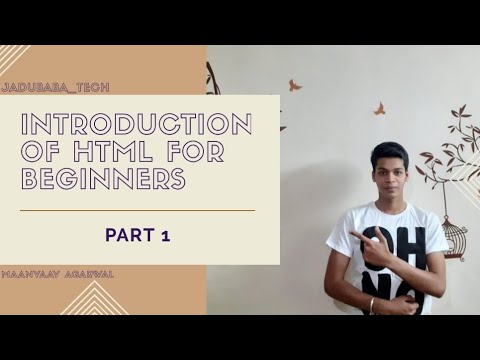 Introduction of HTML Part 1 | Jadubaba_tech | Maanyaay Agarwal | #HTML