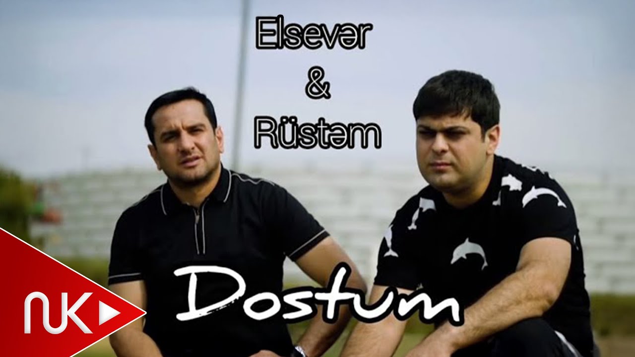 Elsever Goycayli & Rustem Yagmur - Dostum 2022 (Official Audio)