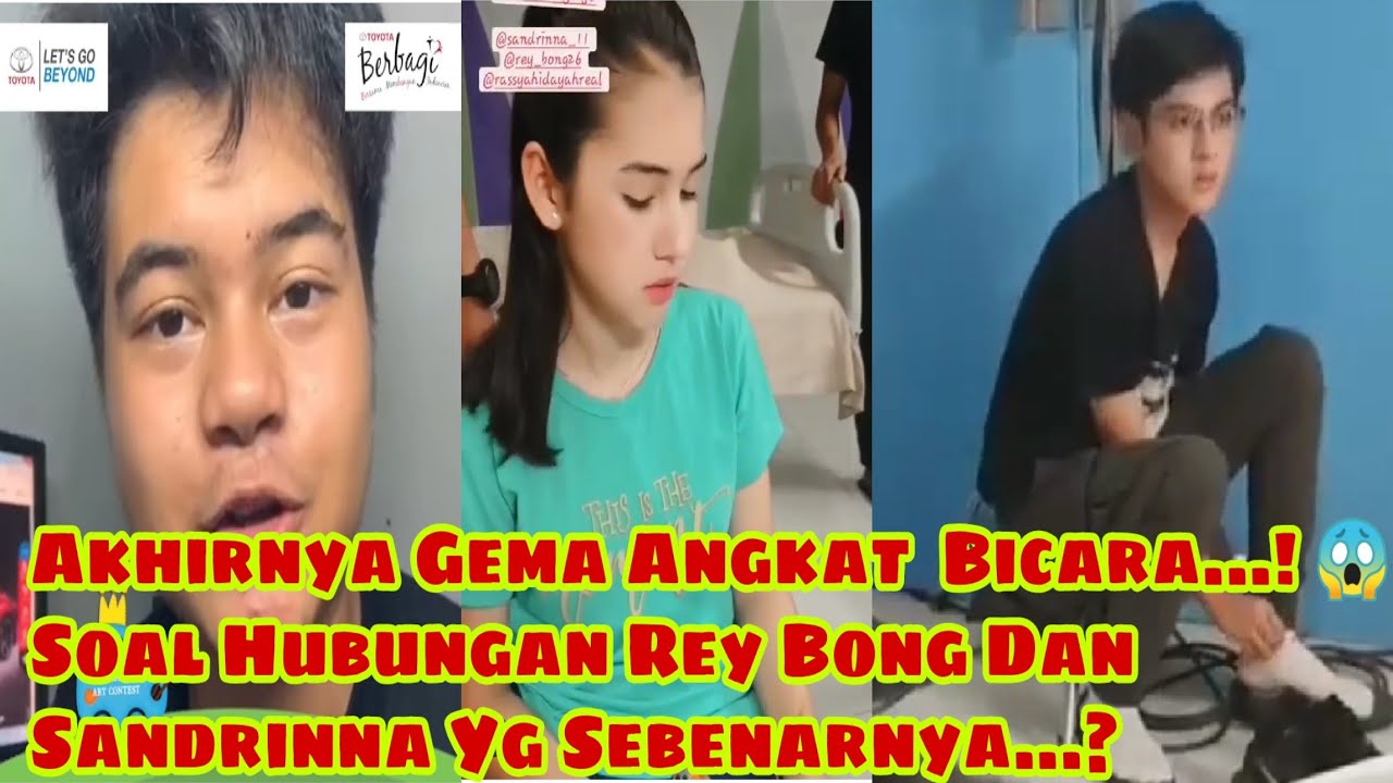 Kata-kata Gema Ini Membuat Kita Semua Terkejoet..!😱 Terkait Hubungan Rey Bong & Sandrinna Saat Ini?