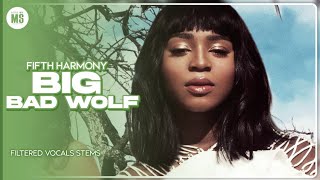 Fifth Harmony - Big Bad Wolf ~ Vocals Analysis + Filtered Vocals Stems & Clear Vocals