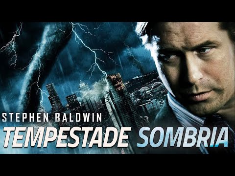 Capa de Tempestade Sombria FILME COMPLETO DUBLADO | Filmes de Desastres Naturais | Stephen Baldwin